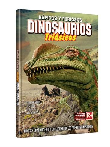 RAPIDOS Y FURIOSOS DINOSAURIOS TRIASICOS REALIDAD AUMENTADA