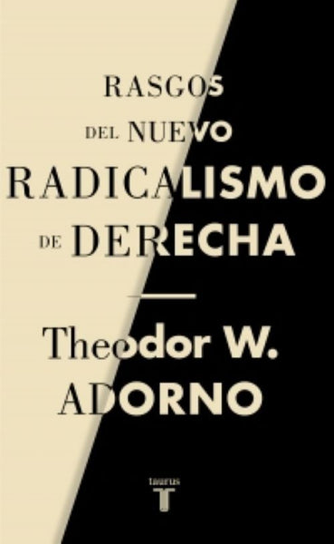 RASGOS DEL NUEVO RADICALISMO DE DERECHA