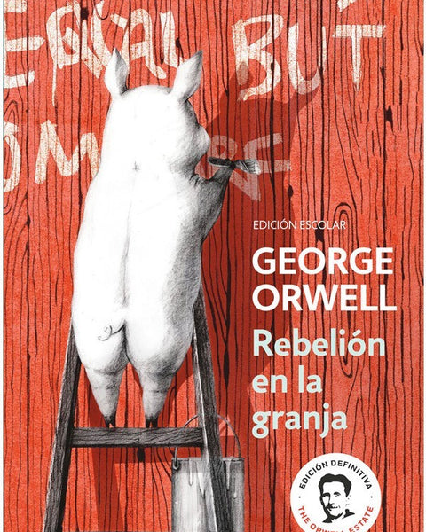 REBELION EN LA GRANJA (EDICIÓN ESCOLAR)