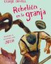 REBELION EN LA GRANJA (LA NOVELA GRÁFICA)