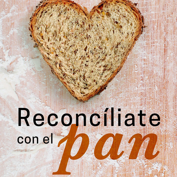 RECONCILIATE CON EL PAN