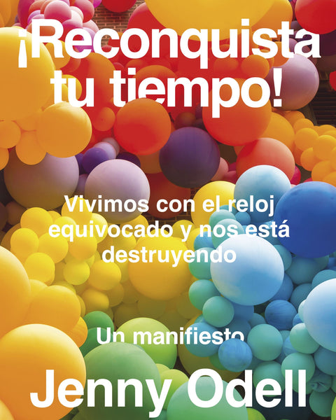 ¡RECONQUISTA TU TIEMPO!
