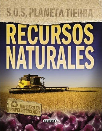 RECURSOS NATURALES S.O.S PLANETA TIERRA