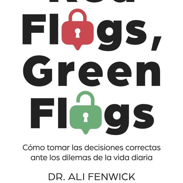 RED FLAGS, GREEN FLAGS