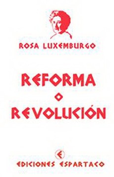 REFORMA O REVOLUCION
