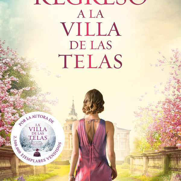 REGRESO A LA VILLA DE LAS TELAS (LA VILLA DE LAS TELAS 4)
