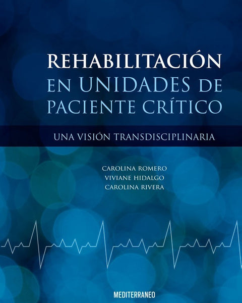 REHABILITACION EN UNIDADES DE PACIENTE CRITICO