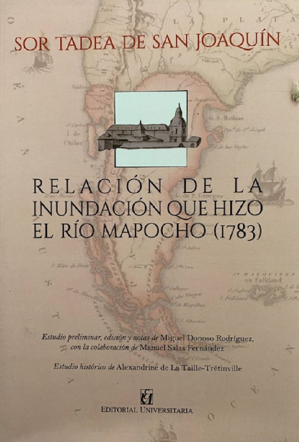 RELACIÓN DE LA INUNDACIÓN QUE HIZO EL RÍO MAPOCHO (1783)