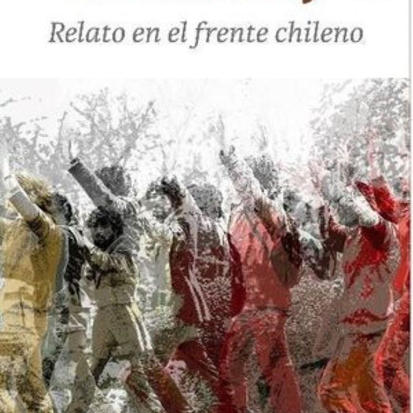 RELATO EN EL FRENTE CHILENO 2DA ED.