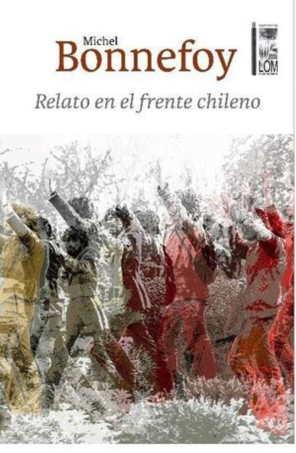 RELATO EN EL FRENTE CHILENO 2DA ED.