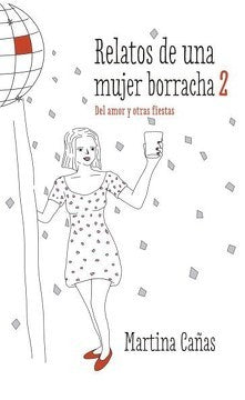 RELATOS DE UNA MUJER BORRACHA 2