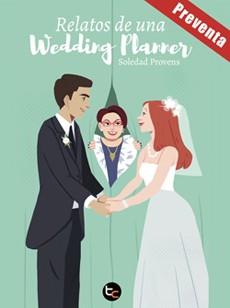 RELATOS DE UNA WEDDING PLANNER