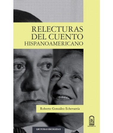 RELECTURA DEL CUENTO HISPANOAMERICANO