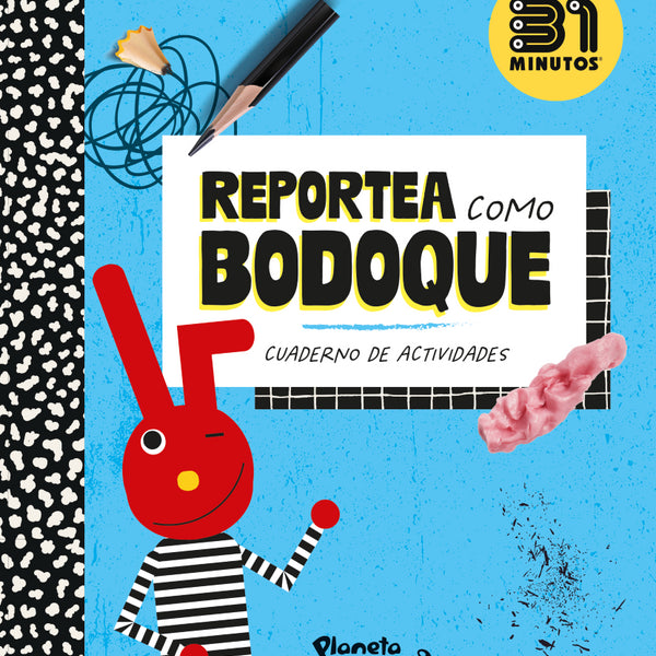 REPORTEA COMO BODOQUE. CUADERNO DE ACTIVIDADES