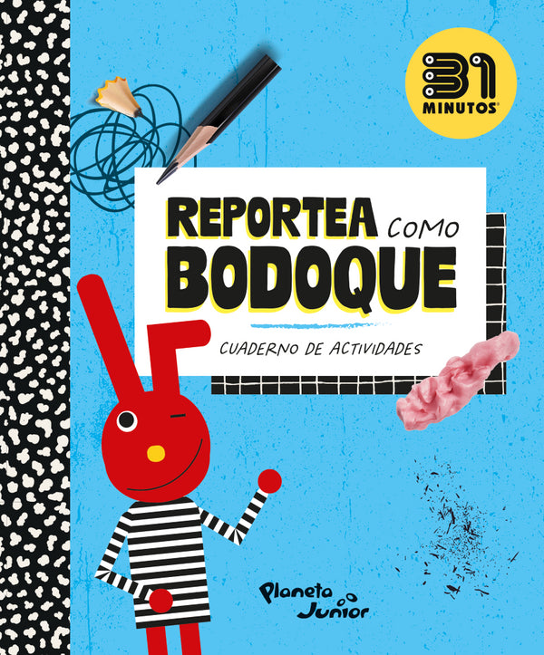 REPORTEA COMO BODOQUE. CUADERNO DE ACTIVIDADES