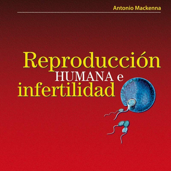 REPRODUCCION HUMANA E INFERTILIDAD