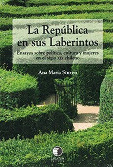 LA REPUBLICA EN SUS LABERINTOS