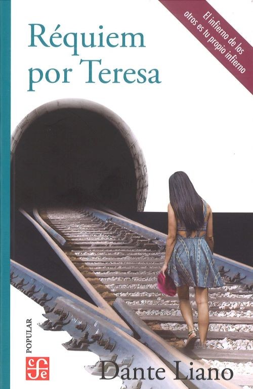 REQUIEM POR TERESA, EL INFIERNO DE LOS OTROS ES TU PROPIO INFIERNO