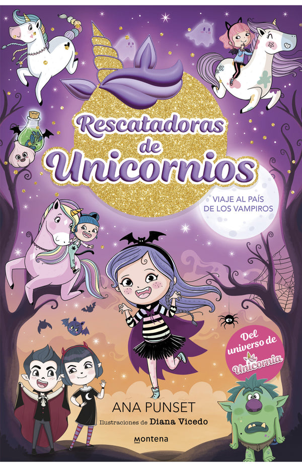 RESCATADORAS DE UNICORNIOS 5 VIAJE AL PAIS DE LOS VAMPIROS