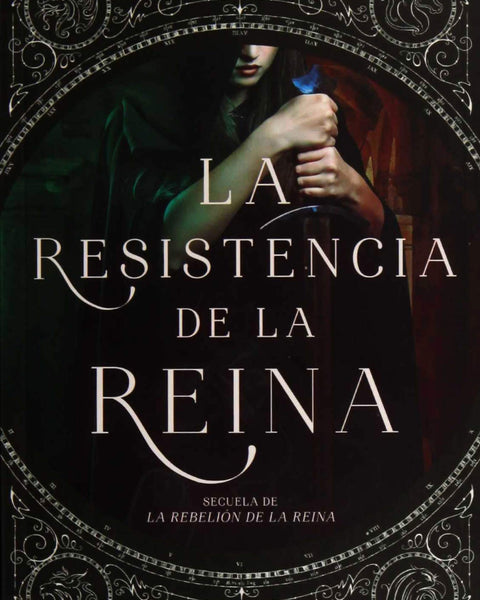 RESISTENCIA DE LA REINA II