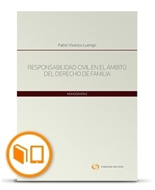 RESPONSABILIDAD CIVIL EN EL AMBITO DEL DERECHO DE FAMILIA (THOMSON REUTERS)