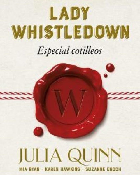 REVISTA DE SOCIEDAD DE LADY WHISTLEDOWN: ESPECIAL COTILLEOS