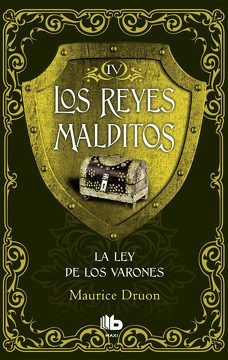REYES MALDITOS IV. LA LEY DE LOS VARONES