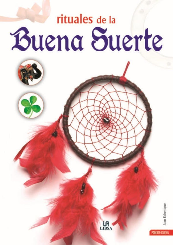 RITUALES DE LA BUENA SUERTE