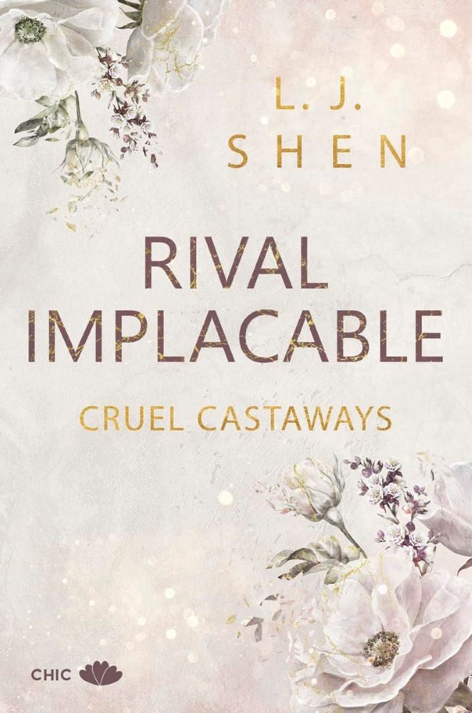 RIVAL IMPLACABLE (Cruel Castaways 1)