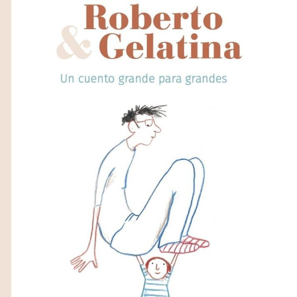 ROBERTO Y GELATINA