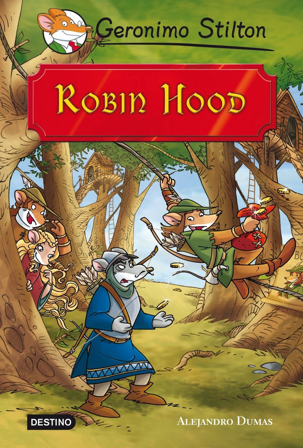ROBIN HOOD (Grandes Historias Stilton)