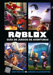 ROBLOX GUIA DE JUEGOS DE AVENTURA