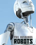 ROBOTS TODO LO QUE NECESITAS SABER