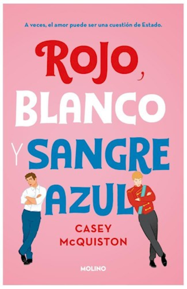 ROJO, BLANCO Y SANGRE AZUL (LIBRO 1)
