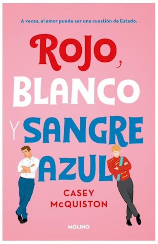 ROJO, BLANCO Y SANGRE AZUL (LIBRO 1)