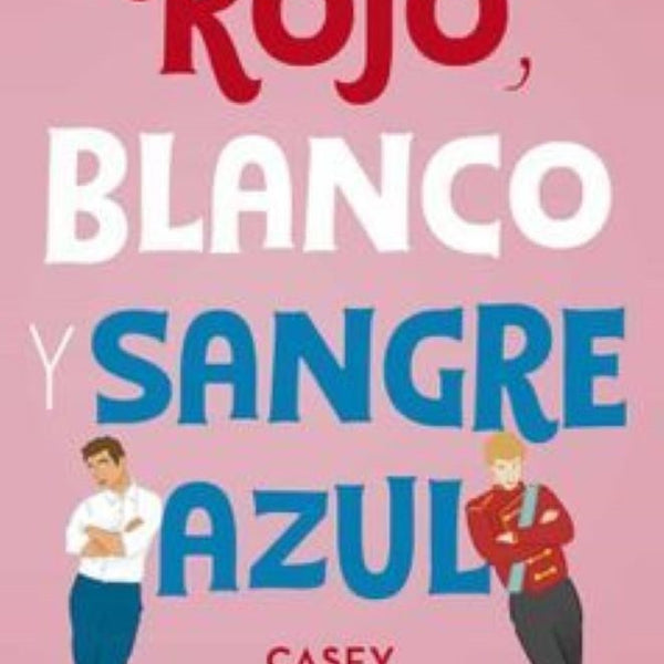 ROJO, BLANCO Y SANGRE AZUL