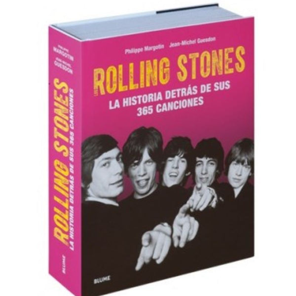 ROLLING STONES. LA HISTORIA DETRAS DE SUS 365 CANCIONES