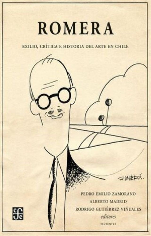 ROMERA, EXILIO CRITICA E HISTORIA DEL ARTE EN CHILE