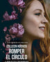 ROMPER EL CIRCULO (NUEVA EDICIÓN PELICULA)