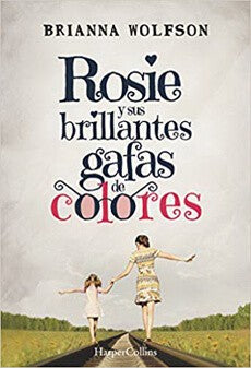 ROSSIE Y SUS BRILLANTES GAFAS DE COLORES