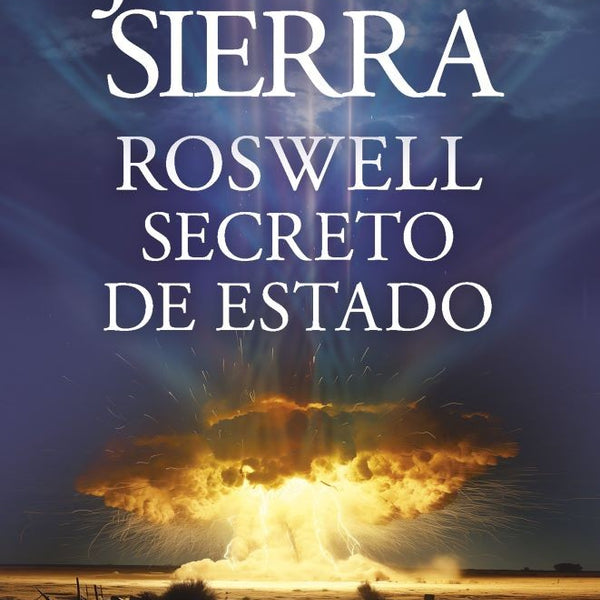ROSWELL: SECRETO DE ESTADO
