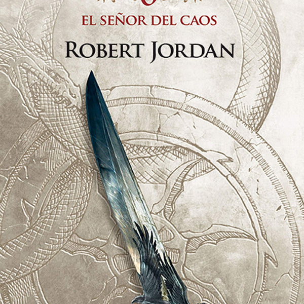 RUEDA DEL TIEMPO 6 EL SEÑOR DEL CAOS
