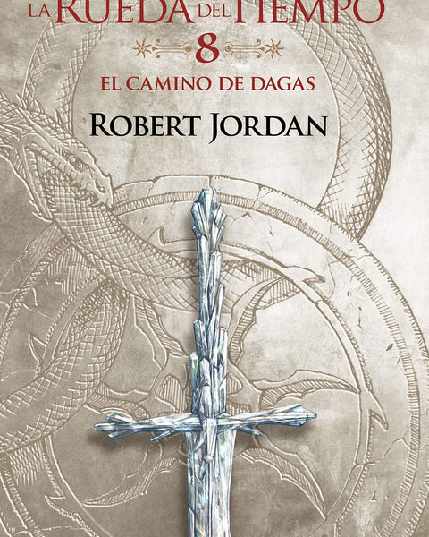 RUEDA DEL TIEMPO 8 EL CAMINO DE DAGAS