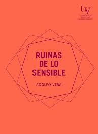 RUINAS DE LO SENSIBLE