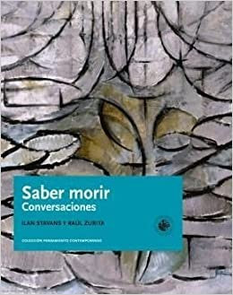 SABER MORIR. Conversaciones