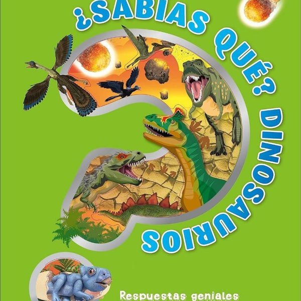 SABIAS QUE? DINOSAURIO