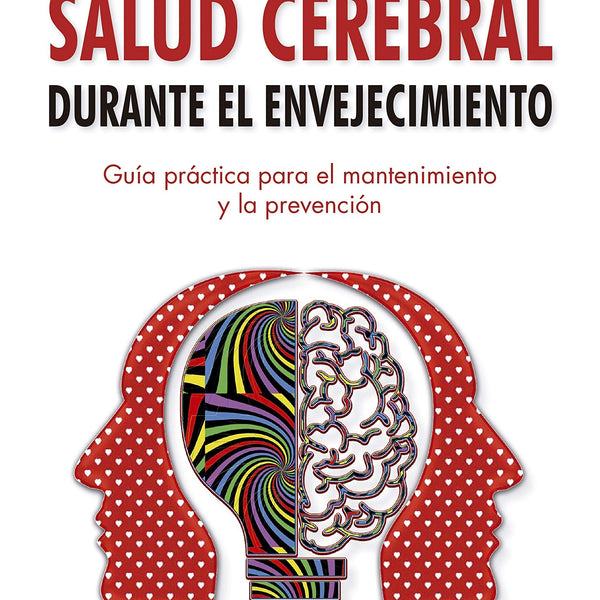 SALUD CEREBRAL DURANTE EL ENVEJECIMIENTO