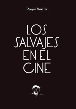 LOS SALVAJES EN EL CINE