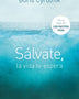 SALVATE LA VIDA TE ESPERA