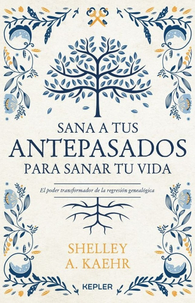 SANA A TUS ANTEPASADOS PARA SANAR TU VIDA